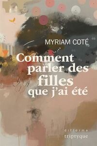 COMMENT PARLER DES FILLES QUE J'AI ETE