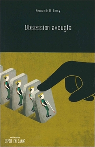Obsession aveugle