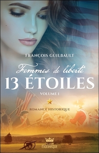 Femmes de liberté - 13 étoiles Tome 2 Volume 1