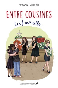 ENTRE COUSINES V 03 LES FUNERAILLES