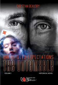 UNFULFILLED EXPECTATIONS - THE UNTAMABLE