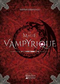 La Magie Vampyrique