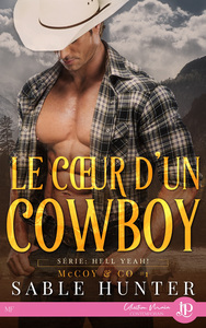 HELL YEAH ! MCCOY & CO - T01 - LE COEUR D'UN COWBOY