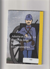 Juliette et Eliana Le destin de deux femmes exceptionnelles.