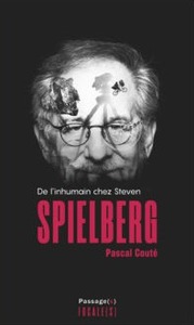 DE L'INHUMAIN CHEZ STEVEN SPIELBERG