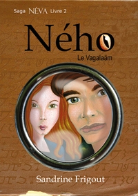 NEHO LE VAGALAAM - SAGA NEVA - LIVRE 2