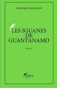 LES IGUANES DE GUANTANAMO