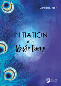 INITIATION A LA MAGIE FAERY