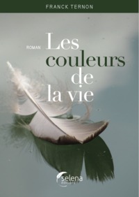 LES COULEURS DE LA VIE
