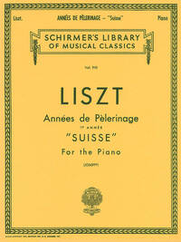 ANNEE DE PELERINAGE - BOOK 1: SUISSE