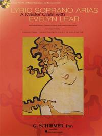 LYRIC SOPRANO ARIAS: A MASTER CLASS WITH EVELYN LEAR +CD