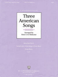 THREE AMERICAN SONGS (ORGAN) ORGUE