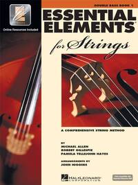 ESSENTIAL ELEMENTS FOR STRINGS - BOOK 1 WITH EEI CONTREBASSE +ENREGISTREMENTS ONLINE