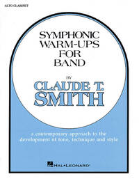 SYMPHONIC WARM-UPS FOR BAND CLARINETTE
