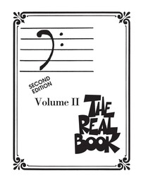 THE REAL BOOK - VOLUME II (2ND ED.) BASSON, TROMBONE, VIOLONCELLE OU BASSE