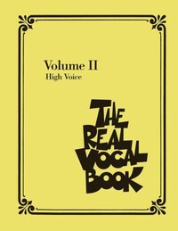 THE REAL VOCAL BOOK: VOLUME II - HIGH VOICE