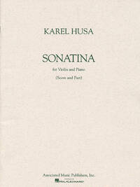 KAREL HUSA: SONATINA FOR VIOLIN AND PIANO (SCORE AND PART)