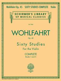 FRANZ WOHLFAHRT: 60 STUDIES OP.45 - COMPLETE EDITION