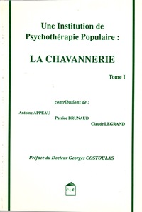 UNE INSTITUTION DE PSYCHOTHÉRAPIE POPULAIRE… LA CHAVANNERIE T1