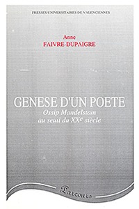 Genèse d'un poète - Ossip Mandelstam au seuil du XXe siècle