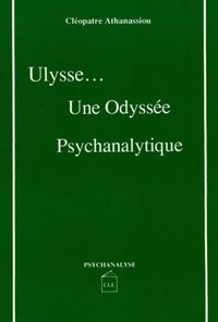 ULYSSE ... UNE ODYSSÉE PSYCHANALYTIQUE