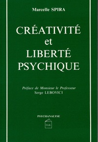 CREATIVITE ET LIBERTE PSYCHIQUE