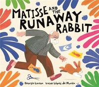 Matisse and the Runaway Rabbit (Paperback) /anglais
