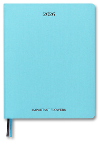 The Important Flowers Planner 2026