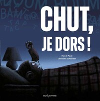 Chut, je dors !