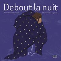 Debout la nuit