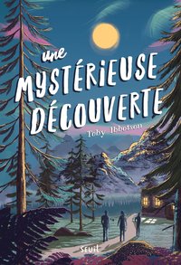 UNE MYSTERIEUSE DECOUVERTE