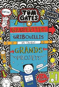 Tom Gates - Gaufrettes, gribouillis et (très) grands projets