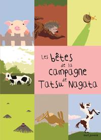 LES BETES DE LA CAMPAGNE - LES SCIENCES NATURELLES DE TATSU NAGATA