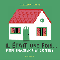 IL ETAIT UNE FOIS MON IMAGIER DES CONTES