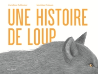 UNE HISTOIRE DE LOUP