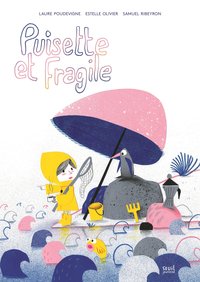 PUISETTE ET FRAGILE