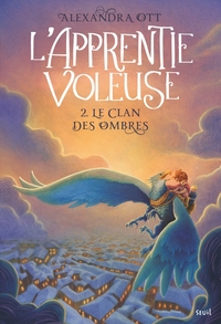 LE CLAN DES OMBRES - L'APPRENTIE VOLEUSE, TOME 2