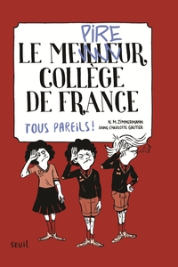 Le Meilleur collège de France - Tome 2 - Le Meilleur (pire) collège de France, tome 2