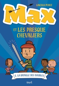 MAX TOME 2. LA BATAILLE DES DOUBLES