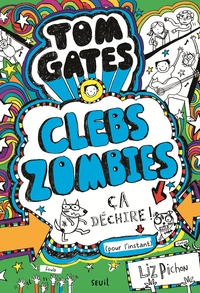 Tom Gates - Tom Gates, tome 11