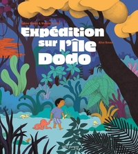 EXPEDITION SUR L'ILE DODO