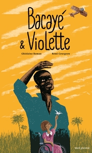 Bacayé et Violette