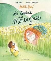 LA COUSINE DES MONTAGNES - UNE AVENTURE D'ADAM ET YULI