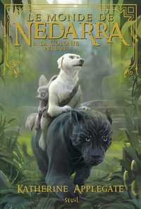 LA COLONIE PERDUE - LE MONDE DE NEDARRA, TOME 2