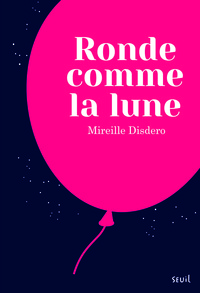 RONDE COMME LA LUNE