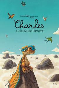 CHARLES A L'ECOLE DES DRAGONS