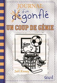 Journal d'un dégonflé - Tome 16 - Un Coup de génie