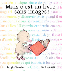 MAIS C'EST UN LIVRE SANS IMAGES !