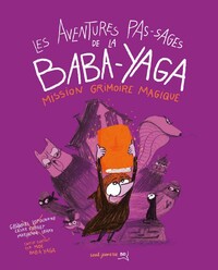 Les Aventures pas-sages de la Baba Yaga