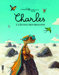 CHARLES A L'ECOLE DES DRAGONS